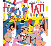 Jacques Tati - Swing ! (Ost Jour de Fête - les Vacances de Monsieur Hulot - Mon Oncle - Playtime - Trafic - Parade) (2 Vinyls)