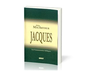 Jacques (The MacArthur New Testament Commentary - James)