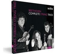 Jacques Thibaud String Trio - Ludwig van Beethoven: Complete String Trios Op. 3, 8 & 9