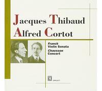 Jacques Thibaud - Thilbaud & Cortot Play Franck & Chausson