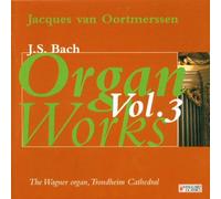 Jacques Van Oortmerssen - BachOrgan Works Vol.3 [Import]