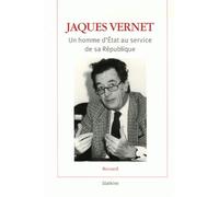 Jacques vernet - un homme detat au service de sa republique - Jaques vernet - Slatkine - broché - Essai