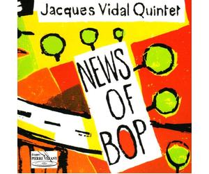 Jacques Vidal Contrabbasso - News Of Bop