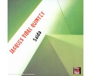 Jacques Vidal Quintet - Saida