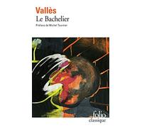 Jacques Vingtras, II : Le Bachelier