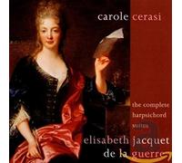Jacquet de la Guerre, Élisabeth : Intégrale des Pièces pour Clavecin