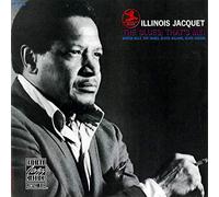 Illinois Jacquet - The Blues That's Me!