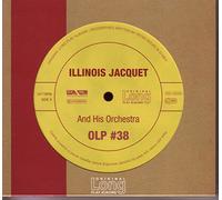 Illinois Jacquet & His Orchestre, Vol . 38