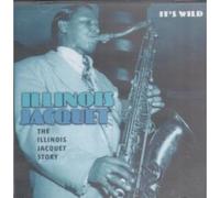 Jacquet, Illinois - It's Wild [UK Import]