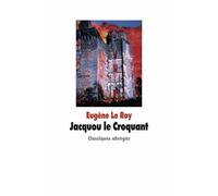 Jacquou le Croquant - Eugène Le Roy - Ecole Des Loisirs - broché - Roman junior dès 9 ans