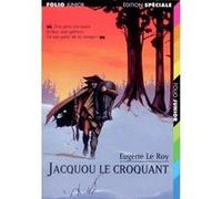 Jacquou le Croquant Eugène Le Roy (Auteur), Morgan (Illustration)
