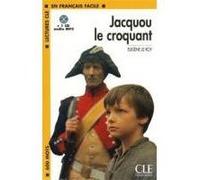 Jacquou le croquant Lecture FLE + CD 2ème édition Eugène Le Roy (Auteur)