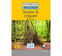 Jacquou le croquant - Niveau 1/A1 - Lecture CLE en français facile - Livre + Audio téléchargeable