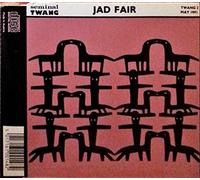 Jad Fair - Seminal Twang
