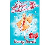 Jade and the Silver Flute by Darcey Bussell Paperback Book Bussell, Darcey (Auteur)
