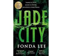Jade City: THE WORLD FANTASY AWARD WINNER