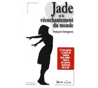 Jade et le réenchantement du monde – Montecristo