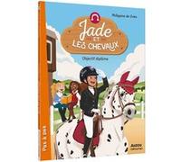 Jade et les chevaux - Objectif diplôme