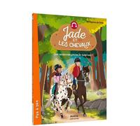 JADE ET LES CHEVAUX - Tome 04 UNE RANDONNEE PLEINE DE SURPRISES - Philippine De Gréa - Auzou Philippe Eds - cartonné - Roman cadet