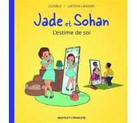 Jade et Sohan - livre 1 : L'estime de soi - Laetitia Landois - Silenium Nel Trade - cartonné - Album jeunesse