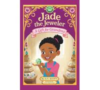 Jade the Jeweler: A Gift for Grandma