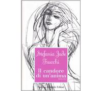 Jade Trucchi Stefani - Candore Di Un'anima (Il)