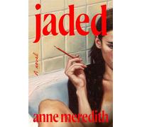 Jaded A Novel - Anne Meredith - S&S/Summit Books - ebook (ePub) - Livre