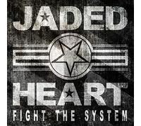 Jaded Heart - Fight The System-Spec [Import]
