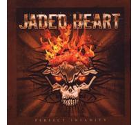 Jaded Heart - Perfect Insanity