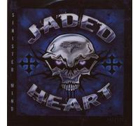 Jaded Heart - Sinister Mind