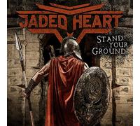 Jaded Heart - Stand Your Ground - Red Vinyl