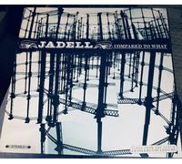 Jadell - Compared to What [Import]