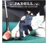 Jadell - Gentleman of Leisure