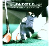 Jadell - Gentleman of Leisure