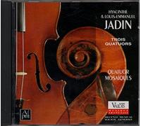 Jadin : Trois Quatuors à cordes