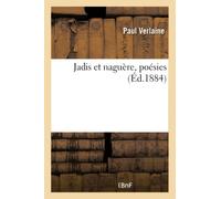 Jadis et naguère, poésies
