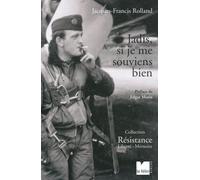 Jadis, Si Je Me Souviens Bien