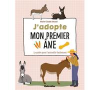 J'adopte mon premier âne - Marie-Claude Arnaud - Rustica - broché - Guide