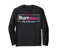J'adore Burpees a Dit Que Personne n'avait jamais Fait de drôle Manche Longue