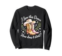J'adore Cette Danse, Comment Commence-t-Elle ? Line Dance Sweatshirt