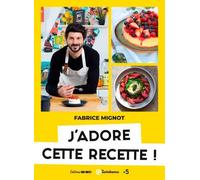 J'Adore Cette Recette !