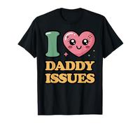 J'adore Daddy Issues T-Shirt