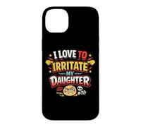 J'adore irriter Mon père drôle de Fille Coque pour iPhone 14 Plus