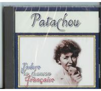 J'adore La Chanson Française " Patachou