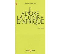 J'adore la cuisine africaine