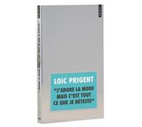 J'adore La Mode Mais C'est Tout Ce Que Je Déteste