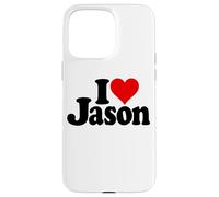 J'adore Le NOM DE Jason en Forme DE CŒUR sur Un T-Shirt Coque pour iPhone 15 Pro Max