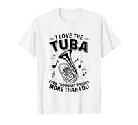 J'adore le tuba même s'il pèse plus que moi T-Shirt