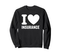 J'adore Les assurances - Un Agent d'assurance Amusant Sweatshirt