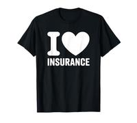 J'adore Les assurances - Un Agent d'assurance Amusant T-Shirt